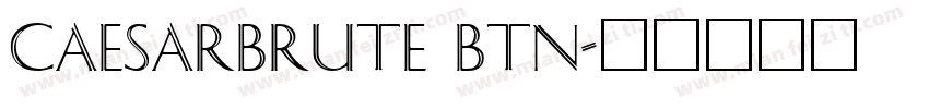 CaesarBrute BTN字体转换